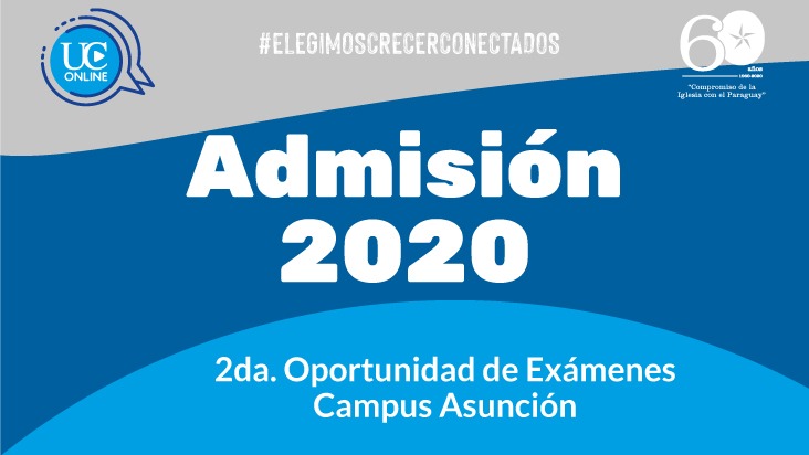 Universidad Católica- Campus Asunción: nómina de estudiantes que ingresaron en la segunda oportunidad
