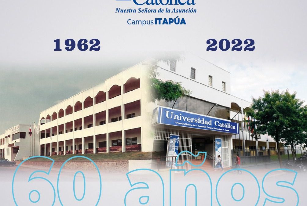 Campus Itapúa celebra su 60° aniversario