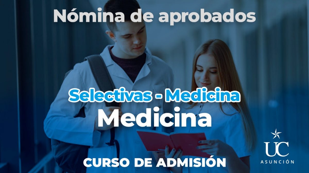 Estudiantes aprobados en Admisión a Medicina de la UC Campus Asunción
