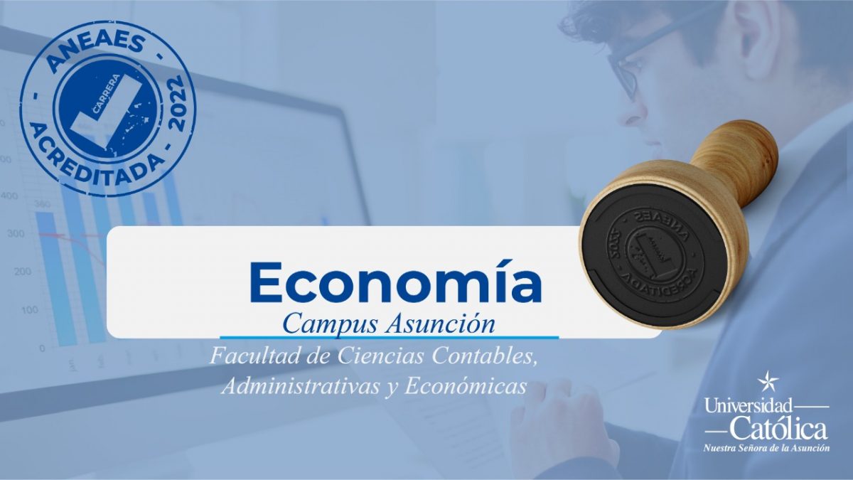 Economía del Campus Asunción recibe acreditación de calidad por ANEAES