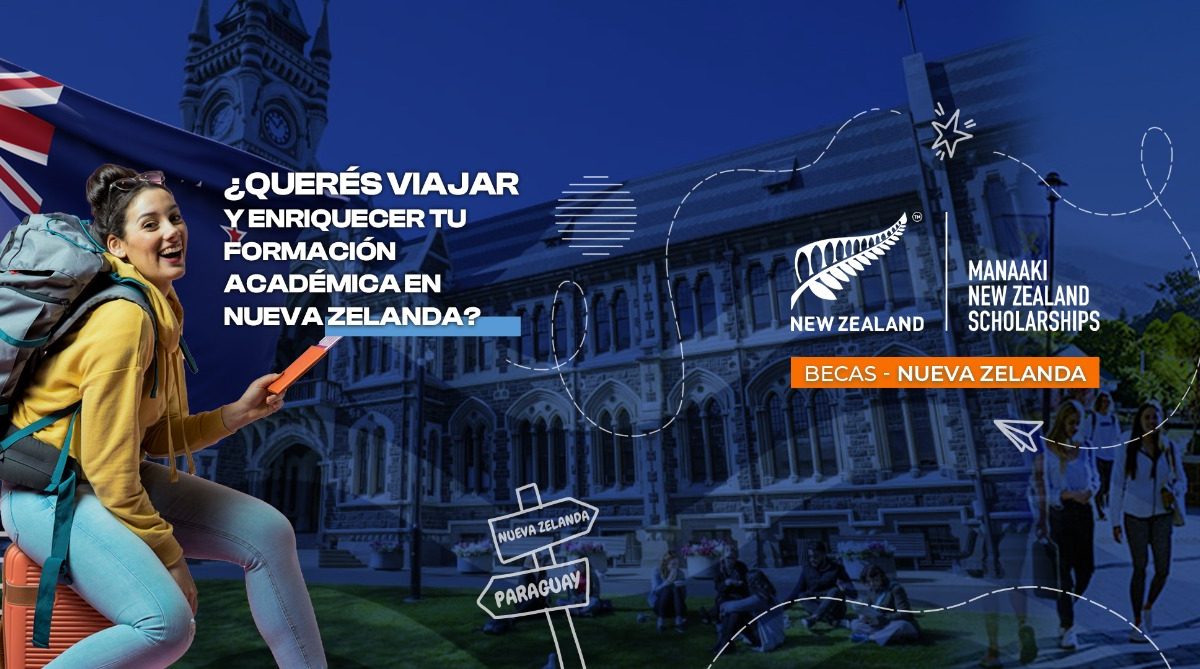 Convocatoria abierta: Becas Manaaki 2024 para Estudiar en Nueva Zelanda