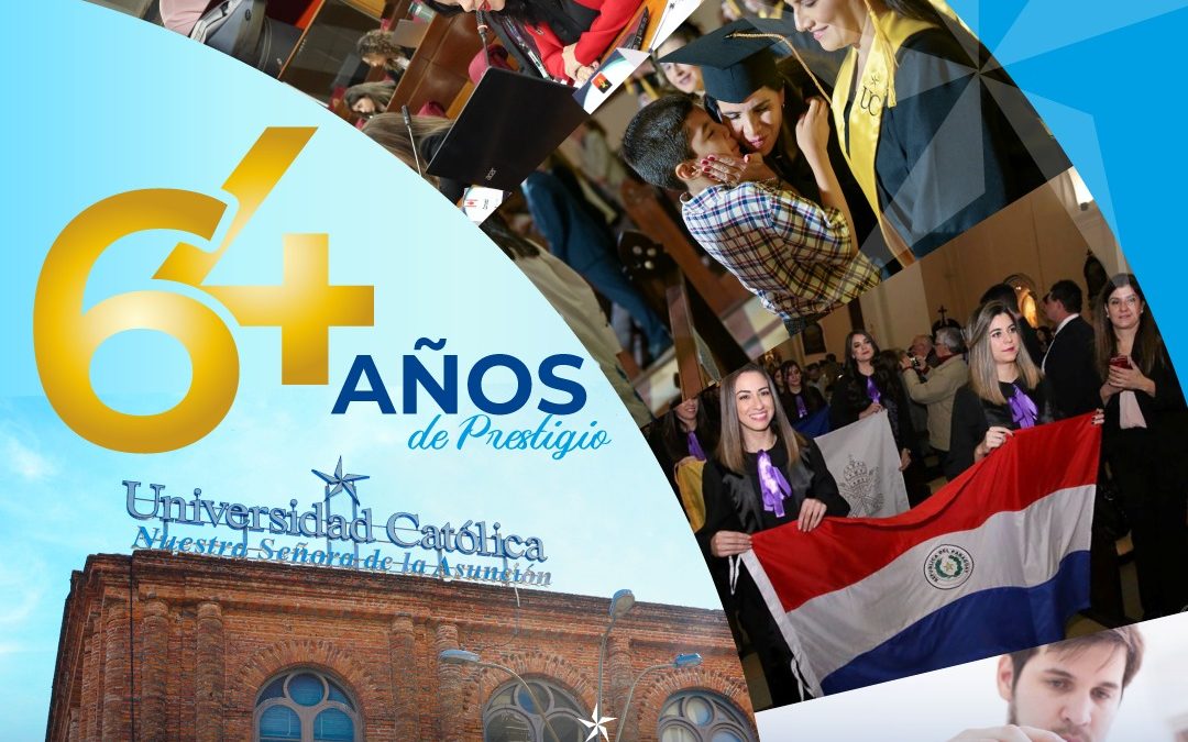 Universidad Católica celebra 64 años de Compromiso de la Iglesia con el Paraguay